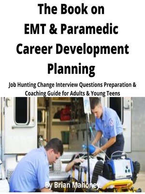 cover image of The Book on EMT & Paramedic Career Development Planning